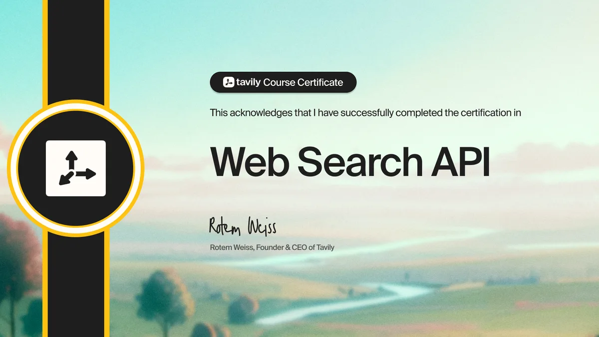 Tavily Course Certificate for the Web Search API, signed by Rotem Weiss, Founder and CEO of Tavily